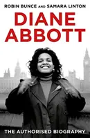 Diane Abbott - autoryzowana biografia - Diane Abbott - The Authorised Biography