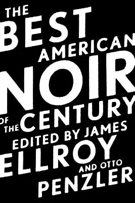 Najlepszy amerykański film noir stulecia - The Best American Noir of the Century