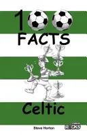 Celtic - 100 faktów - Celtic - 100 Facts