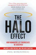 Efekt Halo - Jak menedżerowie dają się oszukać - Halo Effect - How Managers let Themselves be Deceived