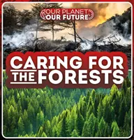 Troska o lasy - Caring for the Forests