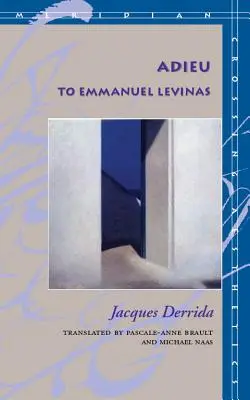 Pożegnanie z Emmanuelem Levinasem - Adieu to Emmanuel Levinas