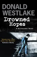 Utopione nadzieje - tajemnica Dortmundera - Drowned Hopes - A Dortmunder Mystery