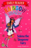 Rainbow Magic Early Reader: Selena wróżka na dobranoc - Rainbow Magic Early Reader: Selena the Sleepover Fairy