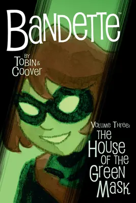 Bandette, tom 3: Dom zielonej maski - Bandette Volume 3: The House of the Green Mask