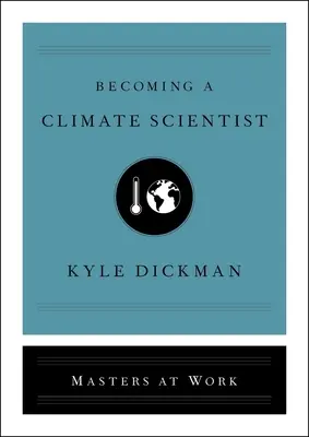 Zostać naukowcem zajmującym się klimatem - Becoming a Climate Scientist