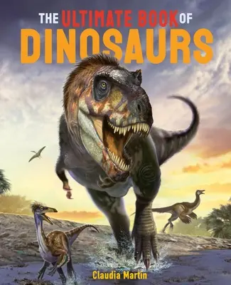 Najlepsza księga dinozaurów - The Ultimate Book of Dinosaurs