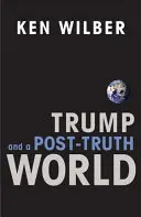 Trump i świat postprawdy - Trump and a Post-Truth World