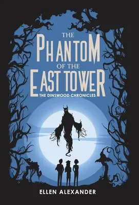 Upiór ze Wschodniej Wieży - The Phantom of the East Tower