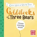 My Very First Story Time: Goldilocks and the Three Bears - bajka ze słowniczkiem obrazkowym i ćwiczeniem - My Very First Story Time: Goldilocks and the Three Bears - Fairy Tale with picture glossary and an activity