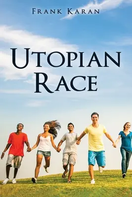 Utopijny wyścig - Utopian Race