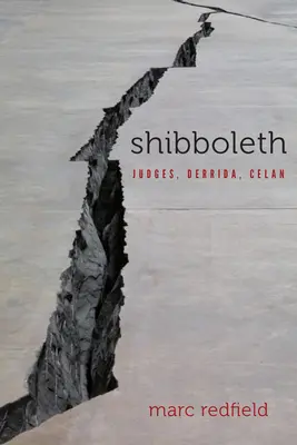 Shibboleth: sędziowie, Derrida, Celan - Shibboleth: Judges, Derrida, Celan