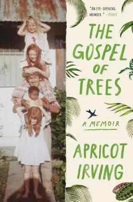 Ewangelia drzew: A Memoir - The Gospel of Trees: A Memoir