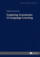 Odkrywanie tłumaczenia w nauce języka - Exploring Translation in Language Learning