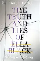 Prawda i kłamstwa Elli Black - Truth and Lies of Ella Black