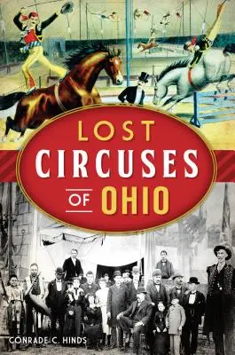 Zaginione cyrki Ohio - Lost Circuses of Ohio