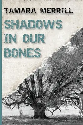 Cienie w naszych kościach - Shadows In Our Bones