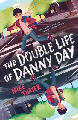 Podwójne życie Danny'ego Daya - The Double Life of Danny Day