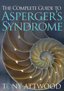 Kompletny przewodnik po zespole Aspergera - The Complete Guide to Asperger's Syndrome