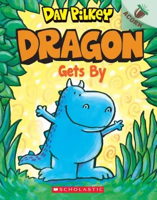 Dragon Gets By: An Acorn Book (Dragon #3), 3