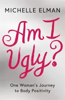 Czy jestem brzydki? - Am I Ugly?