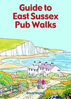 Przewodnik po pubach East Sussex - Guide to East Sussex Pub Walks