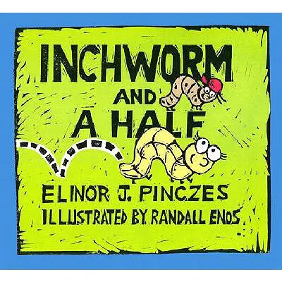 Inchworm i pół - Inchworm and a Half
