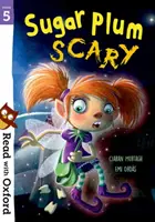 Czytaj z Oxfordem: Etap 5: Sugar Plum Scary - Read with Oxford: Stage 5: Sugar Plum Scary