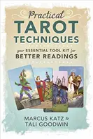 Practical Tarot Techniques: Twój niezbędny zestaw narzędzi do lepszych odczytów - Practical Tarot Techniques: Your Essential Tool Kit for Better Readings