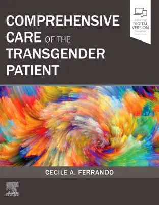 Kompleksowa opieka nad pacjentem transpłciowym - Comprehensive Care of the Transgender Patient