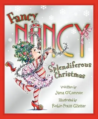 Fancy Nancy: Wspaniałe Boże Narodzenie - Fancy Nancy: Splendiferous Christmas