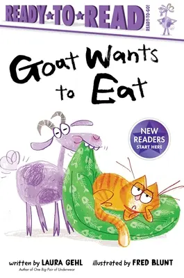 Koza chce jeść: Gotowe do czytania Gotowe do pracy! - Goat Wants to Eat: Ready-To-Read Ready-To-Go!