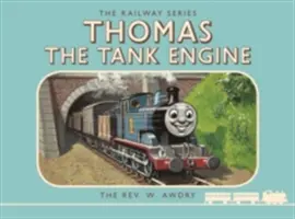 Thomas the Tank Engine: Seria kolejowa: Thomas the Tank Engine - Thomas the Tank Engine: The Railway Series: Thomas the Tank Engine