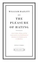 O przyjemności nienawidzenia - On the Pleasure of Hating