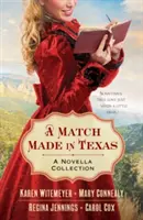 A Match Made in Texas 4 w 1: Kolekcja powieści - A Match Made in Texas 4-In-1: A Novella Collection