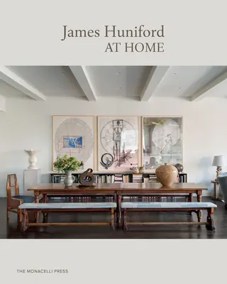 James Huniford: W domu - James Huniford: At Home