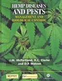 Choroby i szkodniki konopi: Zarządzanie i kontrola biologiczna - Hemp Diseases and Pests: Management and Biological Control
