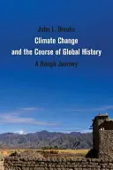 Zmiany klimatu a bieg historii globalnej - Climate Change and the Course of Global History