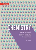 Collins Aqa A-Level Science - Aqa A-Level Chemistry Year 1 i jako książka ucznia - Collins Aqa A-Level Science - Aqa A-Level Chemistry Year 1 and as Student Book