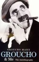 Groucho i ja - autobiografia - Groucho and Me - The Autobiography