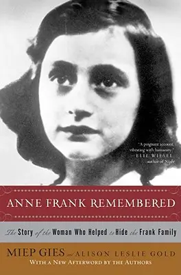 Anne Frank Remembered: Historia kobiety, która pomogła ukryć rodzinę Franków - Anne Frank Remembered: The Story of the Woman Who Helped to Hide the Frank Family