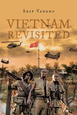 Wietnam w nowej odsłonie - Vietnam Revisited