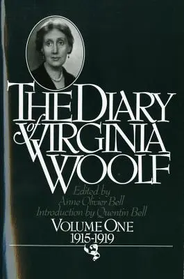 Pamiętnik Virginii Woolf, tom 1: 1915-1919 - The Diary of Virginia Woolf, Volume 1: 1915-1919