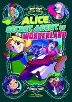 Alicja, tajna agentka z Krainy Czarów - powieść graficzna - Alice, Secret Agent of Wonderland - A Graphic Novel