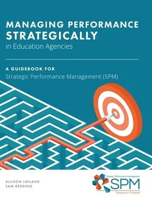 Strategiczne zarządzanie wydajnością w agencjach edukacyjnych - Managing Performance Strategically in Education Agencies