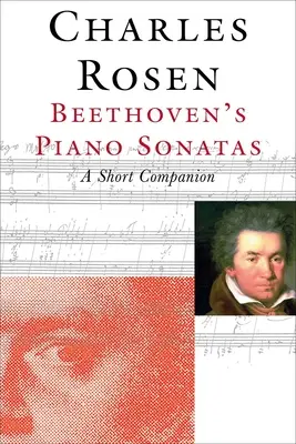 Sonaty fortepianowe Beethovena: A Short Companion - Beethoven's Piano Sonatas: A Short Companion