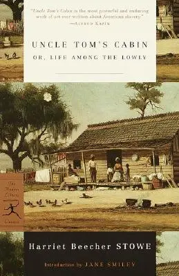 Chata wuja Toma: Or, Life Among the Lowly - Uncle Tom's Cabin: Or, Life Among the Lowly