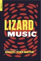 Muzyka jaszczurki - Lizard Music