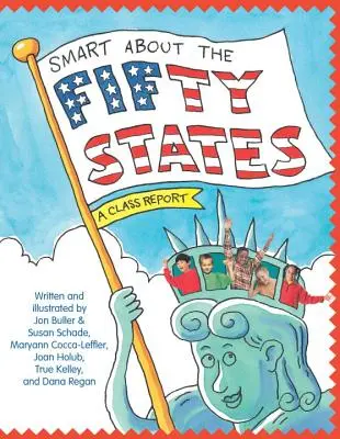 Smart about the Fifty States: A Class Report