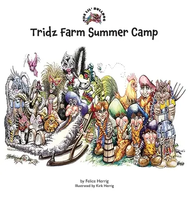 The Lil' Bulldog, letni obóz na farmie Tridz - The Lil' Bulldog, Tridz Farm Summer Camp